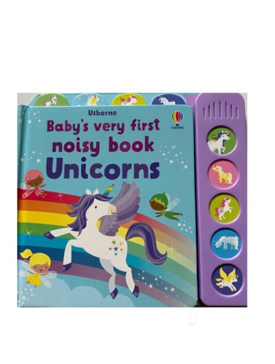 Baby's very first noisy book Unicorns