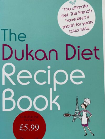 The Dukan Diet Recipe Book