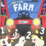 Drive & Seek Farm: A Find-And-Count Tractor Adventure!