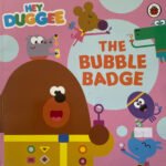 Hey Duggee: The Bubble Badge
