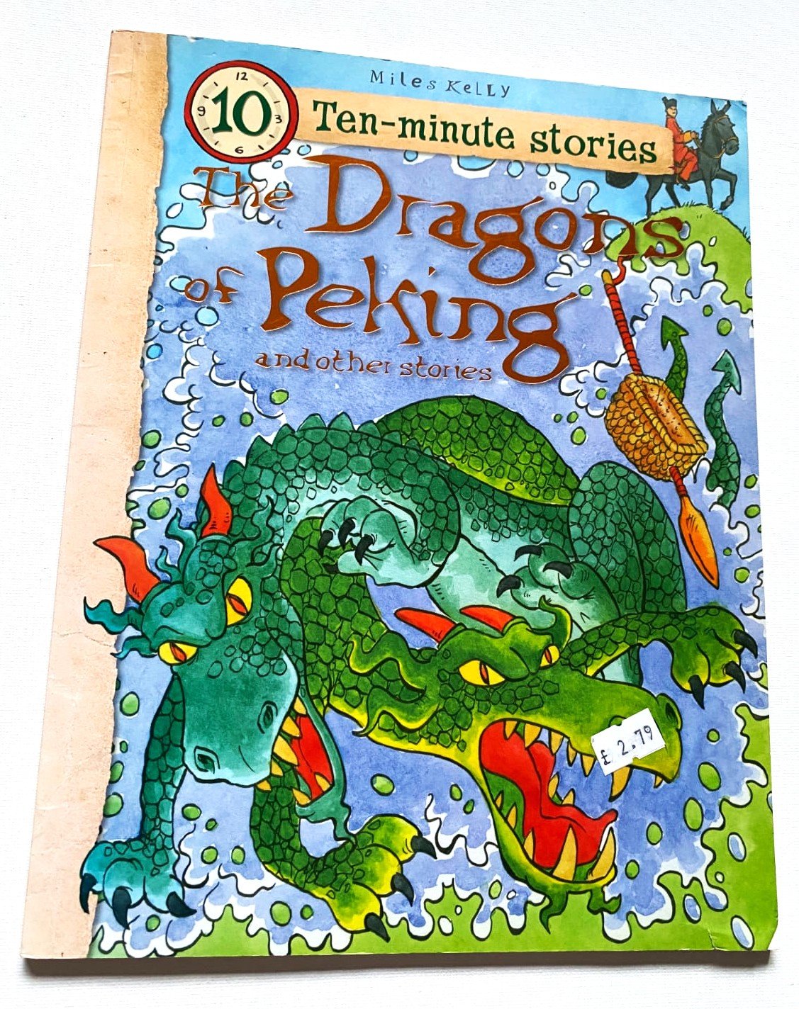 "Ten-minute Stories: The Dragons of Peking and other stories