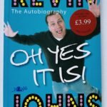 Oh Yes It Is! Kevin Johns – The Autobiography