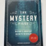 The Mystery Files: History's Greatest Secrets Revealed