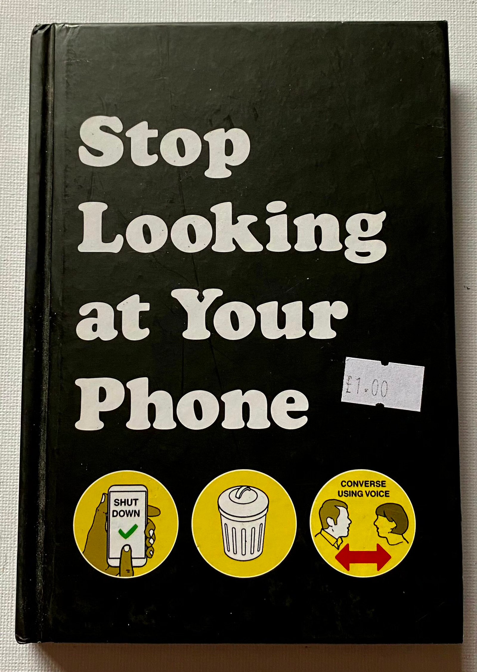 Stop Looking at Your Phone