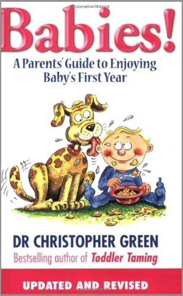 Babies A parent's guide to enjoying baby's first year