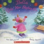 Bella Gets Her Skates On