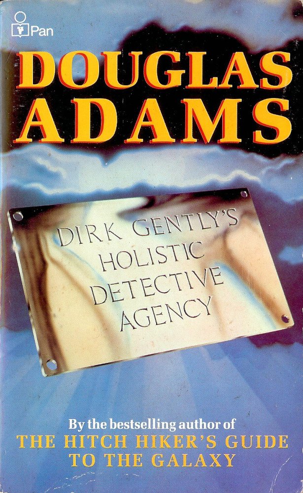 DIRK GENTLY'S HOLISTIC DETECTIVE AGENCY
