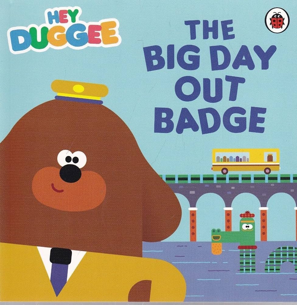 Hey Duggee: The Big Day Out Badge
