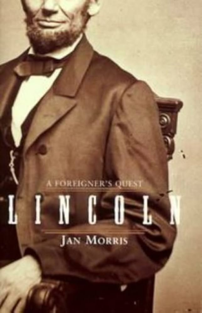 Lincoln :A Foreigner’s Quest