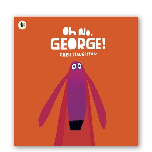 Oh No, George!