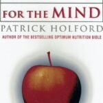 Optimum Nutrition for the Mind