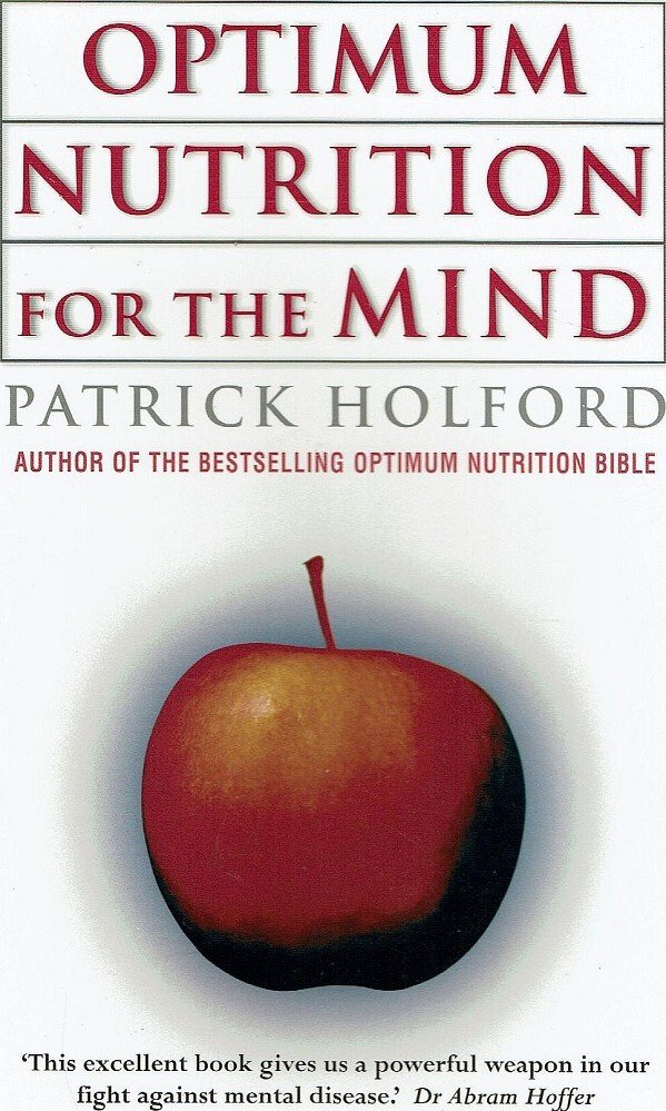 Optimum Nutrition for the Mind