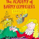 The ACADEMY of BARMY COMPOSERS BAROQUE