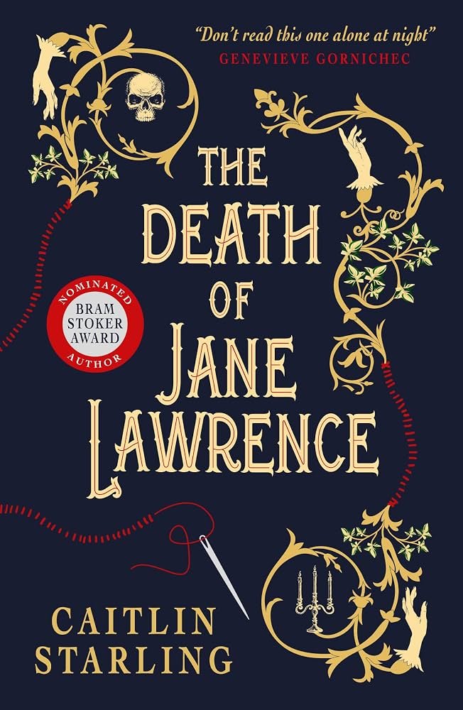The Death of Jane Lawrence – Caitlin Starling