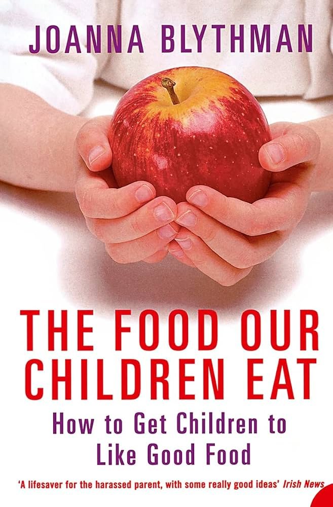 THE FOOD OUR CHILDREN EAT