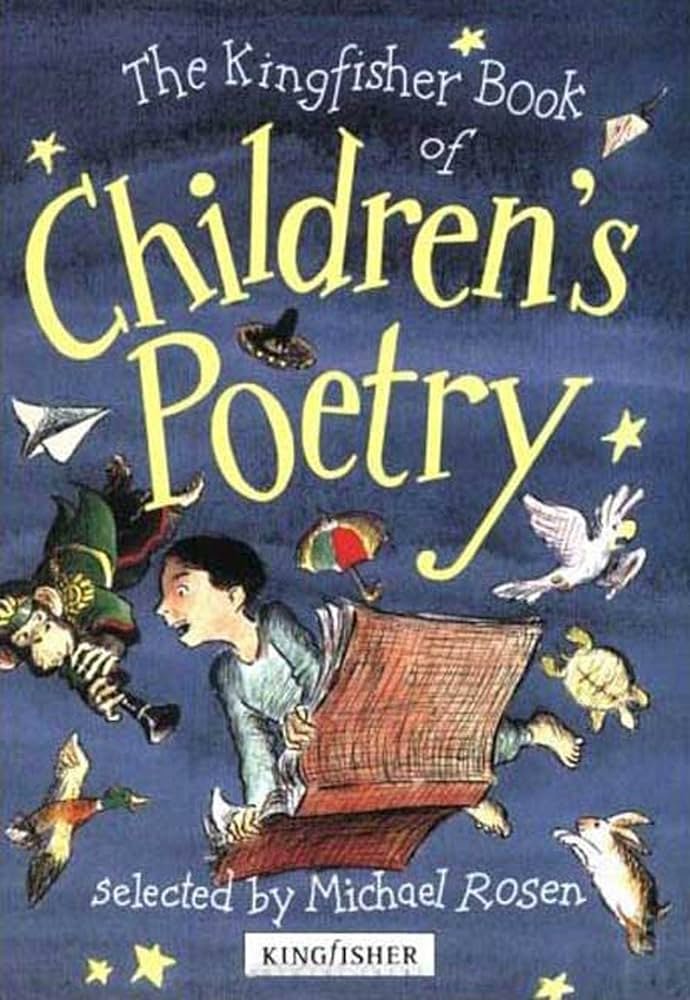The Kingfisher Book of  Children's Poetry