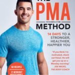 THE  PMA POSITIVE MENTAL ATTITUDE — METHOD 14 DAYS TO A STRONGER, HEALTHIER, HAPPIER YOU