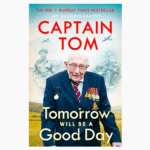Tomorrow Will Be A Good Day: My Autobiography
