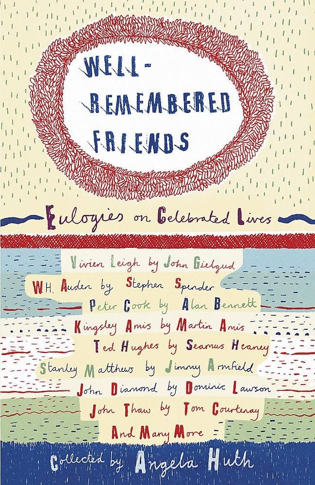 Well remembered friends