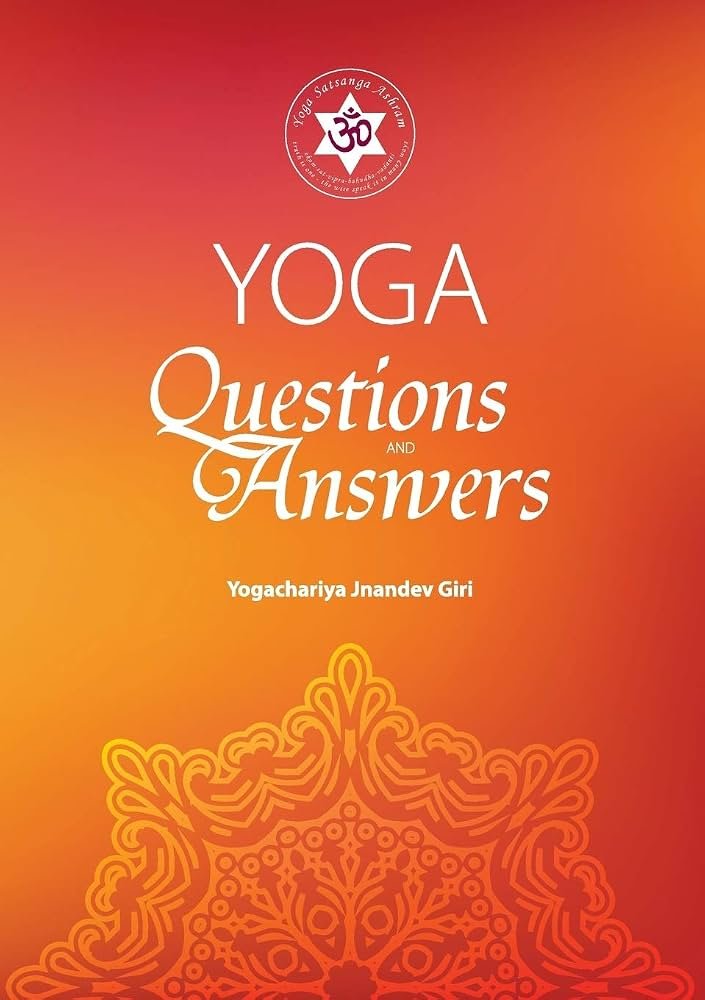 Yoga: Questions and Answers